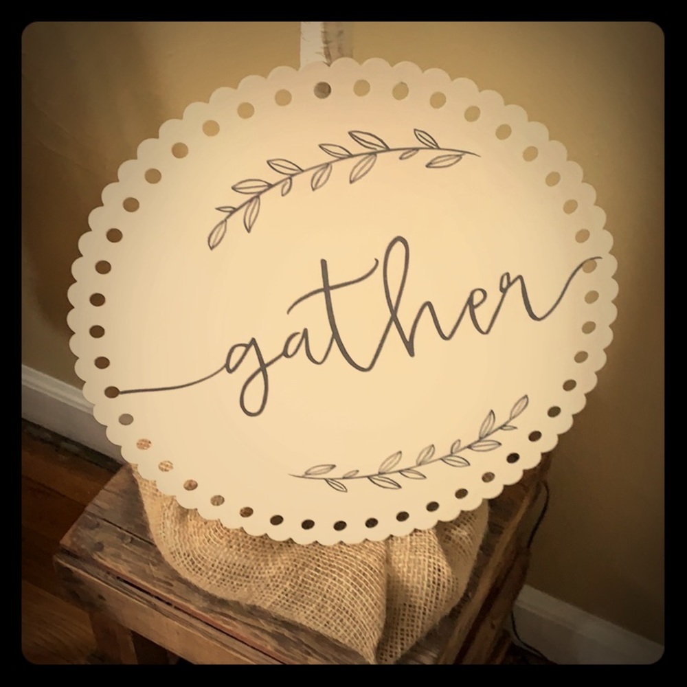 NWT Metal Gather Sign!